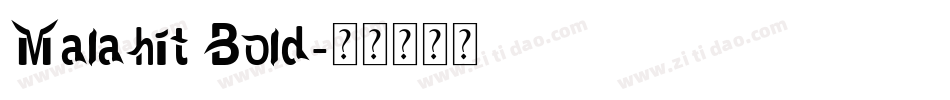 Malahit Bold字体转换